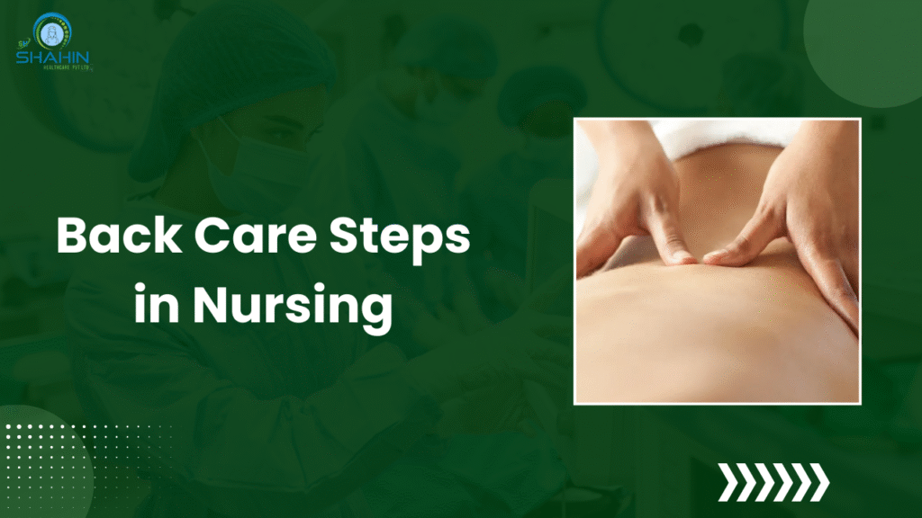 Back Care Steps in Nursing