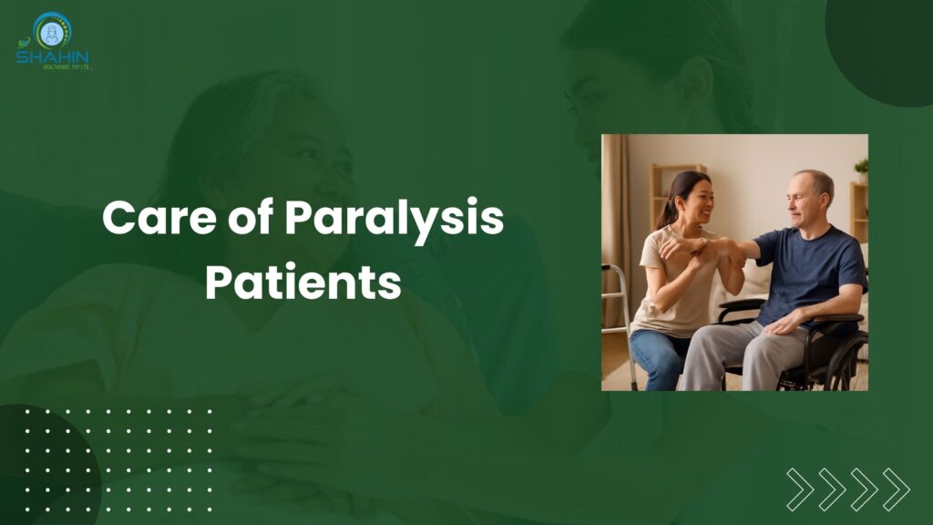 Care of Paralysis Patients