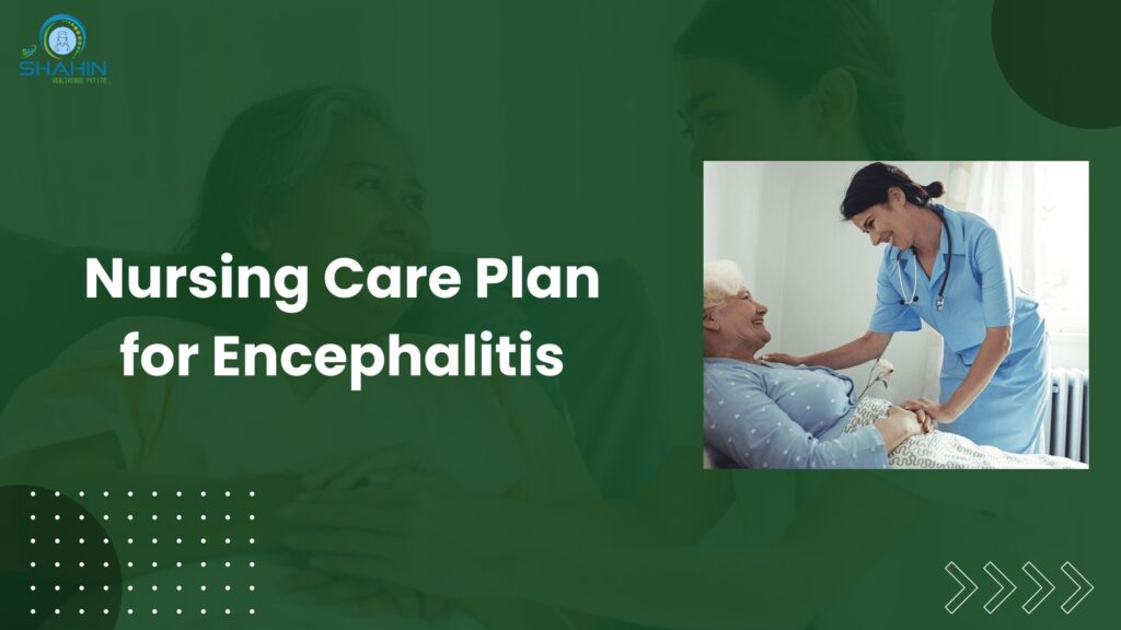 Nursing Care Plan for Encephalitis