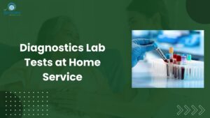 Diagnostics Lab Tests at Home Service